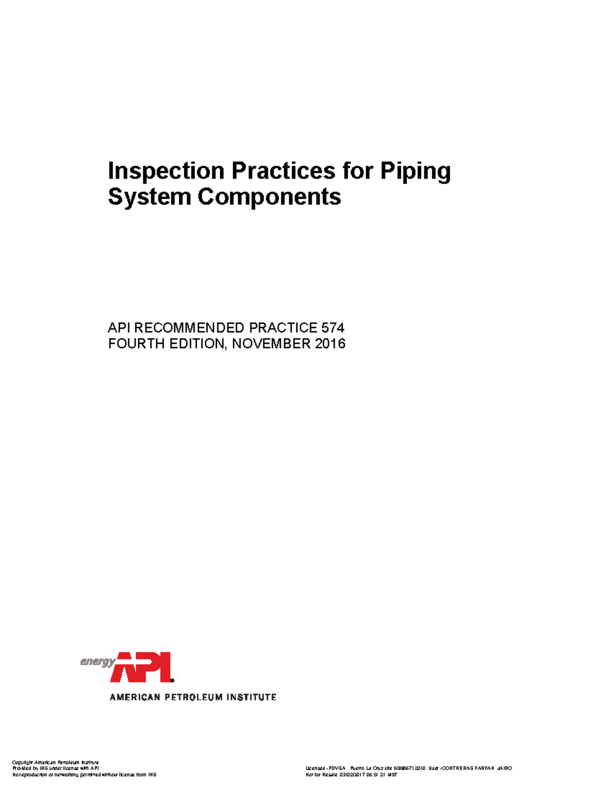 API RP 574: Inspection Practices for Piping System Components (2016 ...