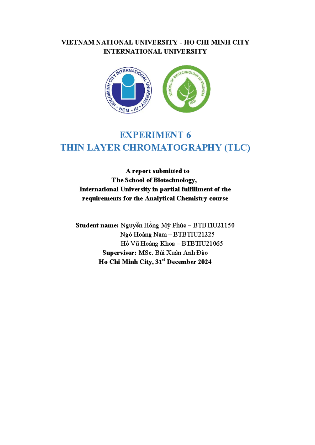 Report on Experiment 6: Thin Layer Chromatography (TLC) for Analytical ...