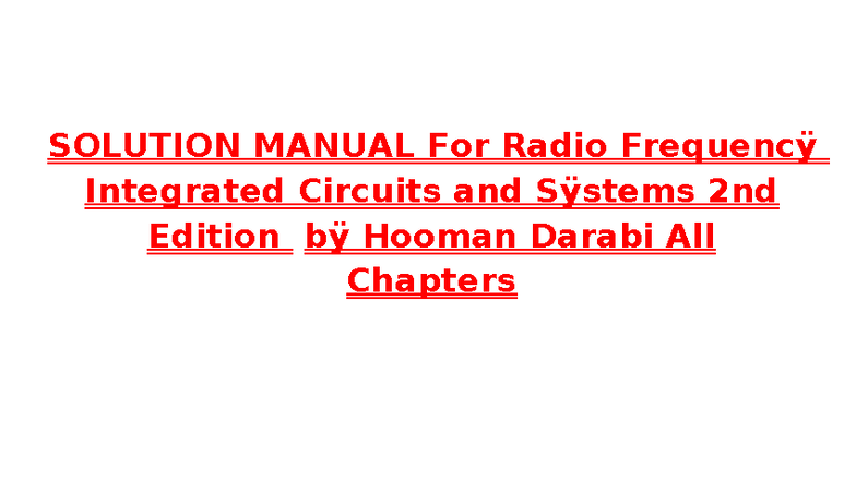 Solution Manual for RF Integrated Circuits & Systems (2nd Ed) - All ...