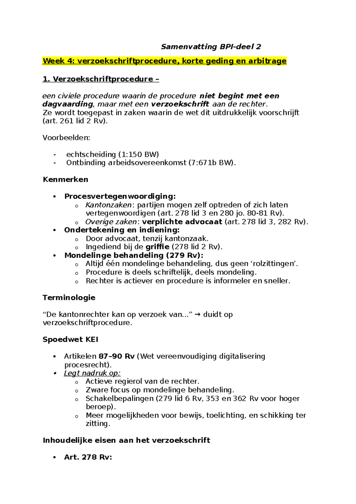 Samenvatting BPI 2: Verzoekschriftprocedure, Kort Geding en Arbitrage ...
