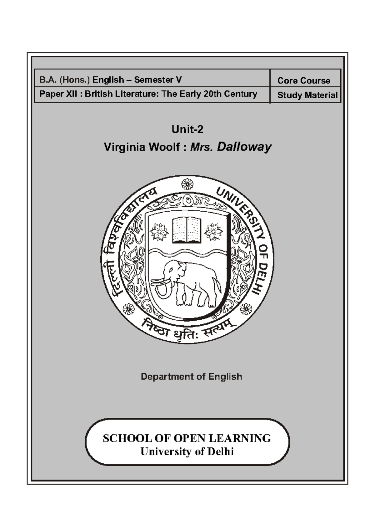 Unit-2: Study Material on Virginia Woolf's Mrs. Dalloway - Studocu