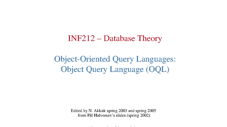INF212 Final Exam Notes: Object Query Language (OQL) Overview - Studocu