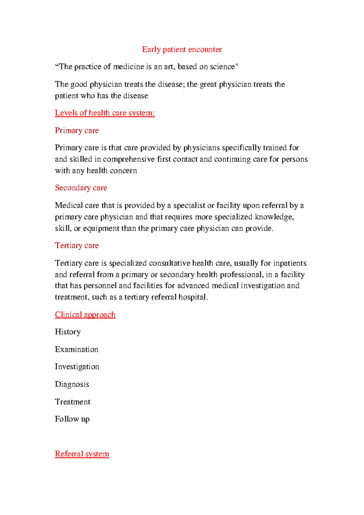 Early patient encounter - Early patient encounter “The practice of ...