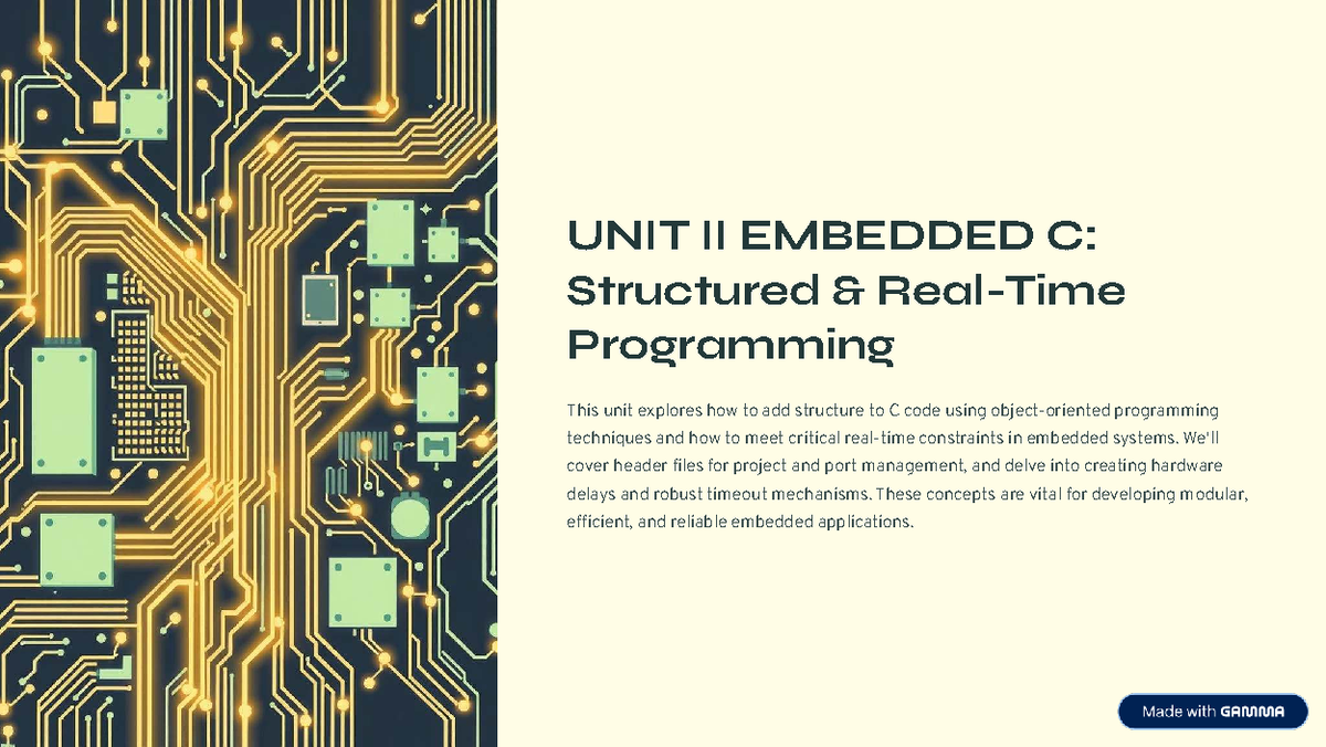 UNIT II Embedded C: Structured Programming & Timing Mechanisms - Studocu