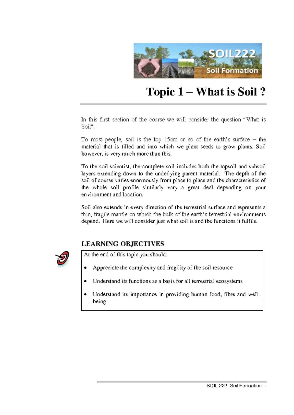 SOIL 222 - Course Notes Topic 1 - What is Soil - Topic 1 – What is Soil ...