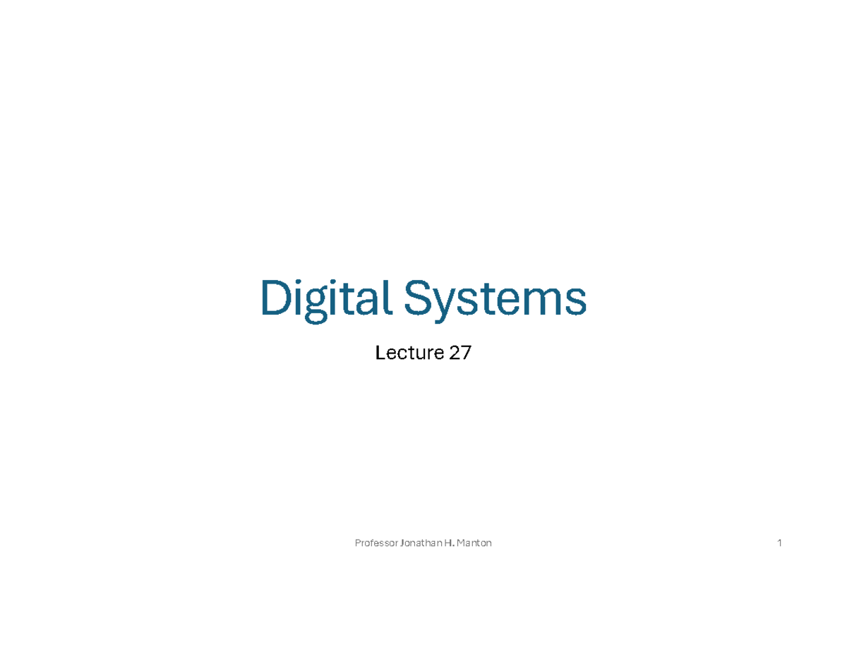 Digital Systems Lecture 27: Understanding MOSFETs and Logic Gates - Studocu