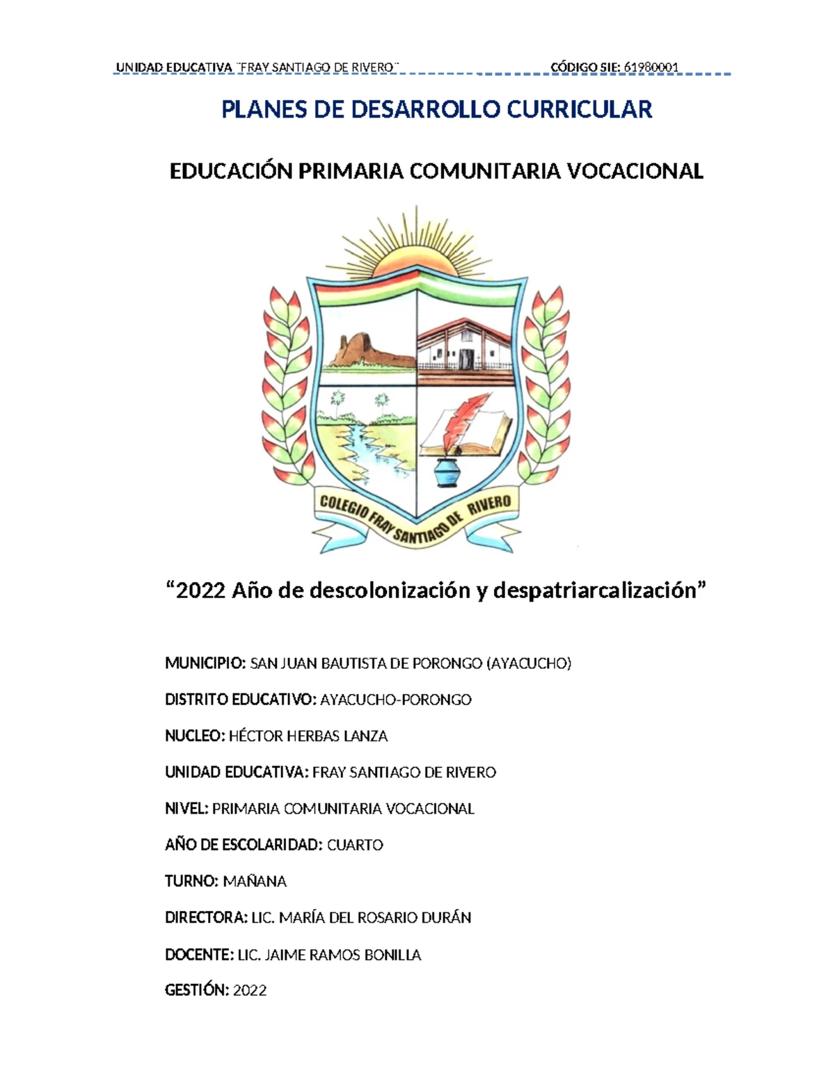 PDC 6TO Primaria Comunitaria Vocacional 2022: Plan de Desarrollo ...