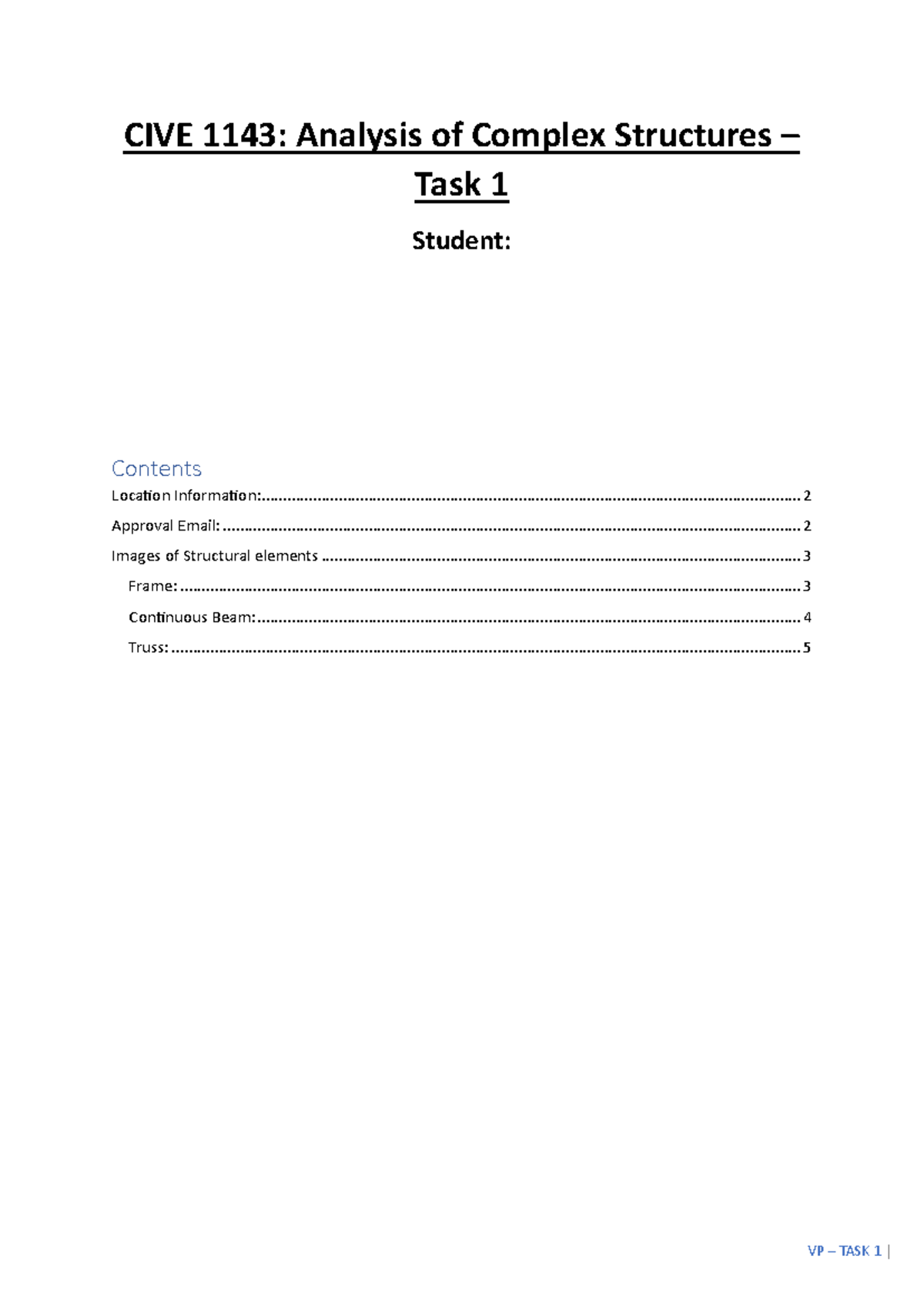 CS - VP task 1 - UL - Task One - CIVE 1143: Analysis of Complex ...