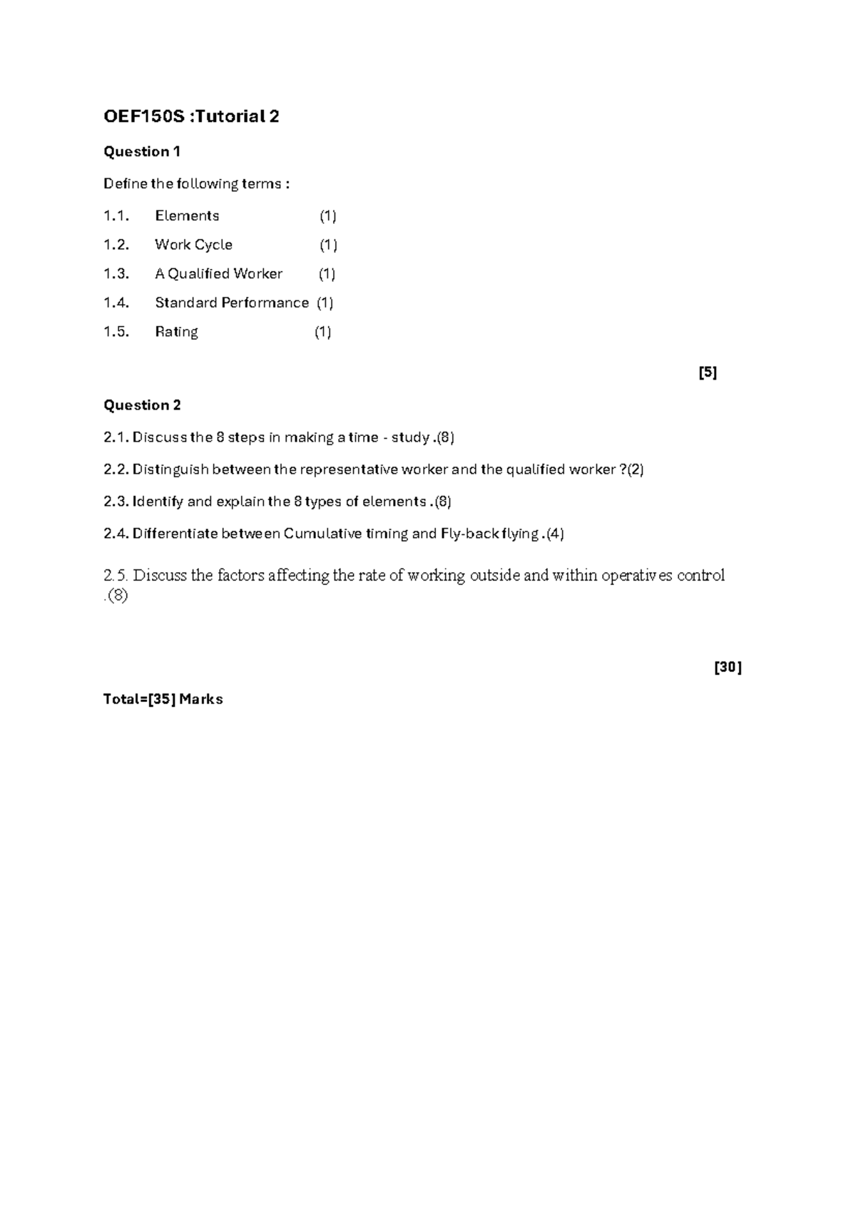 OEF 1 Tutorial 2 - OEF150S :Tutorial 2 Question 1 Define the following ...