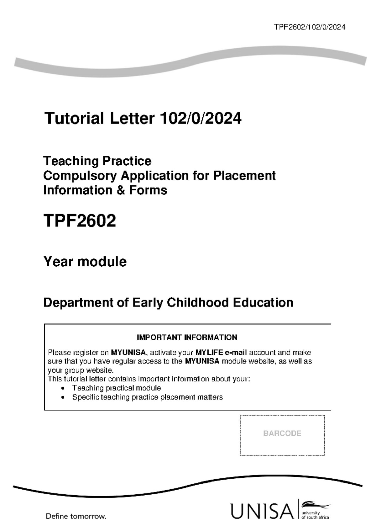 TPF2602 Teaching Practice Placement Tutorial Letter 102/0/2024 - Studocu