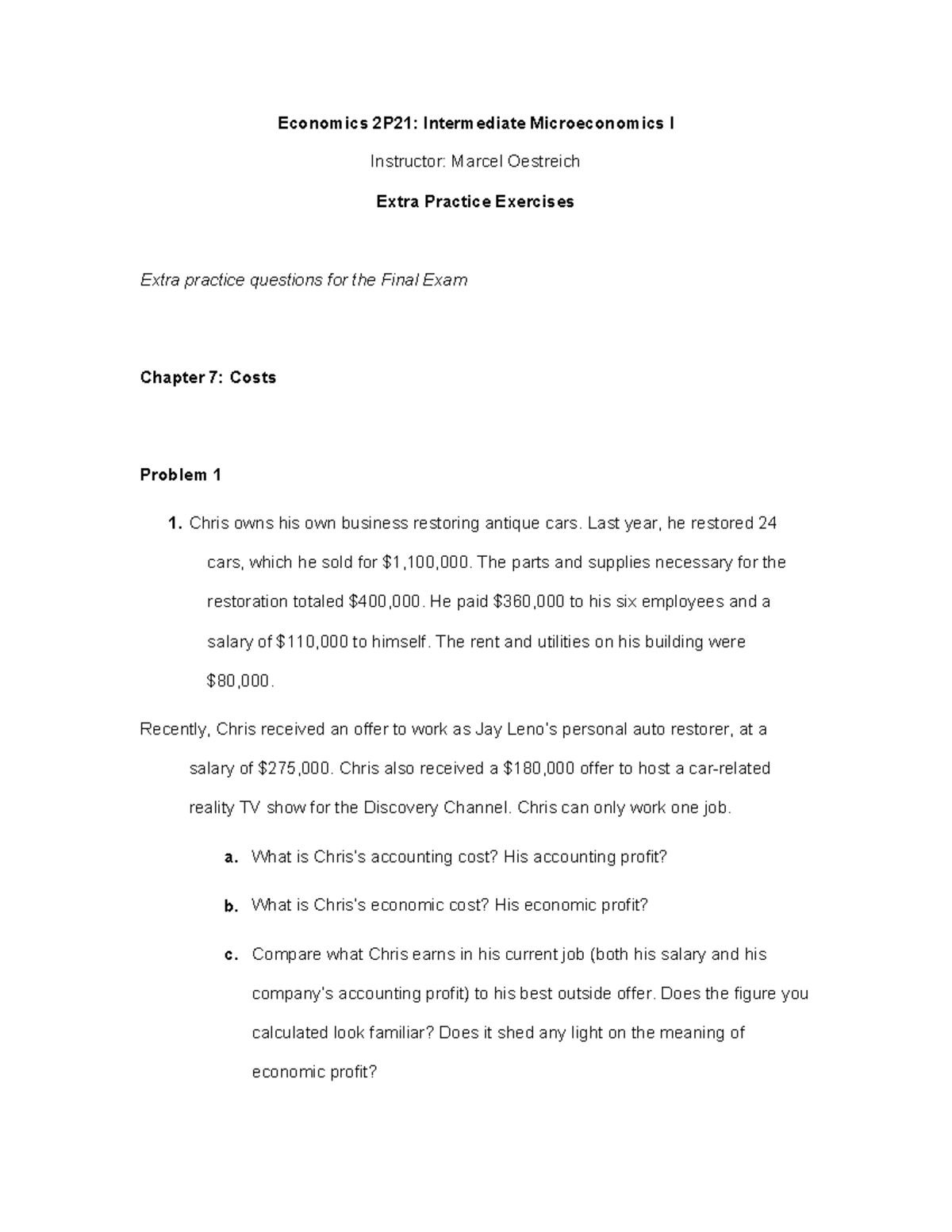 Economics 2P21: Final Exam Extra Practice Exercises on Costs - Studocu