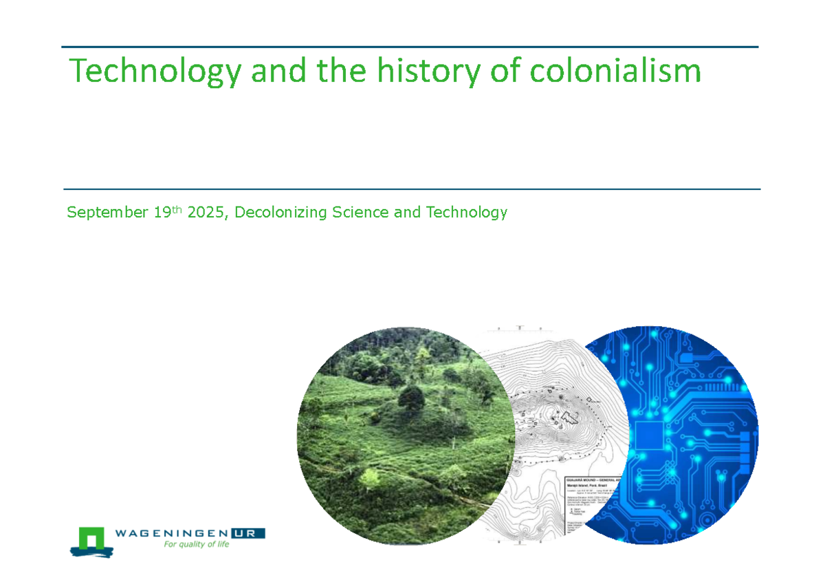 Decolonizing Science & Tech: A Presentation (Week 3) - Studeersnel