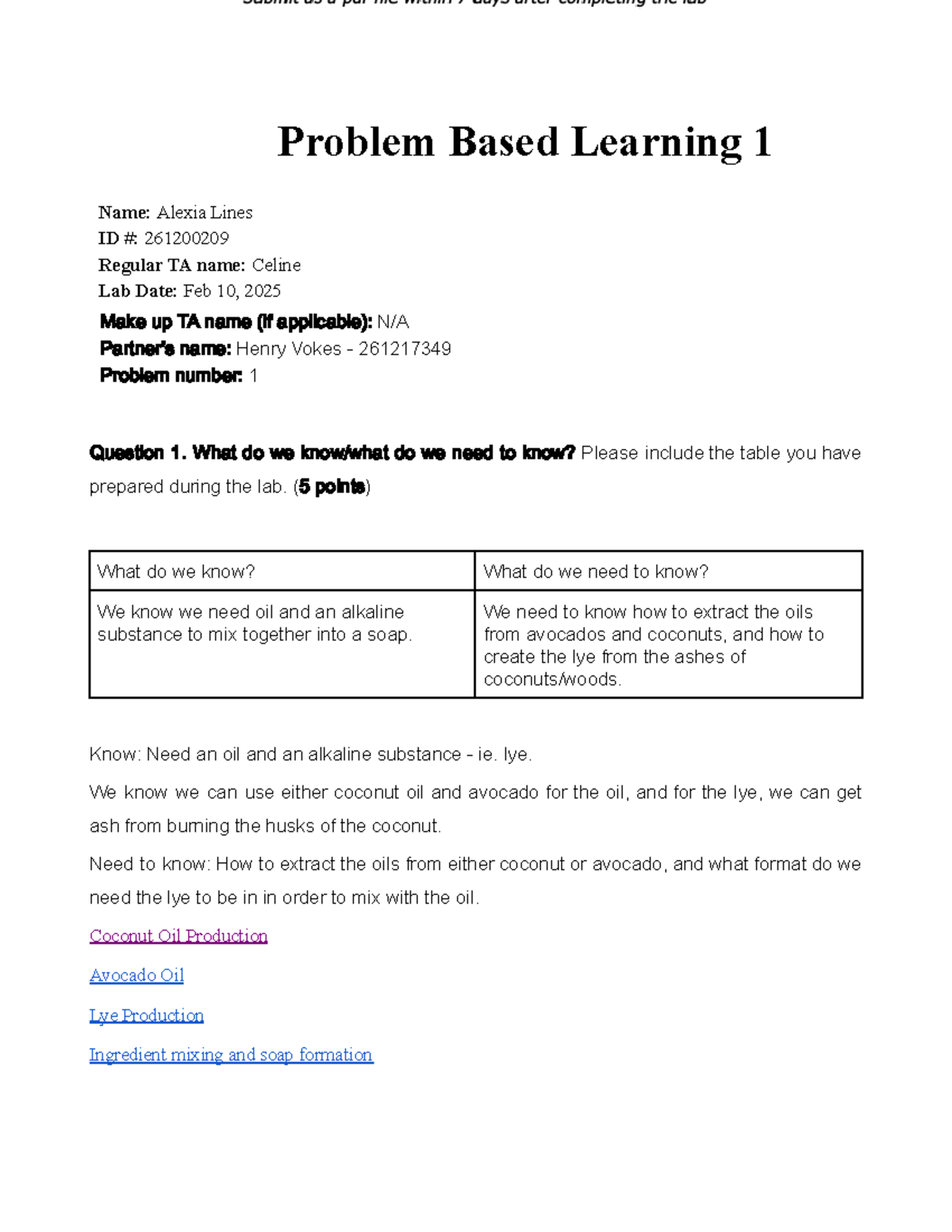 PBL 1 Report Template - Problem Based Learning 1 Name: Alexia Lines ID ...