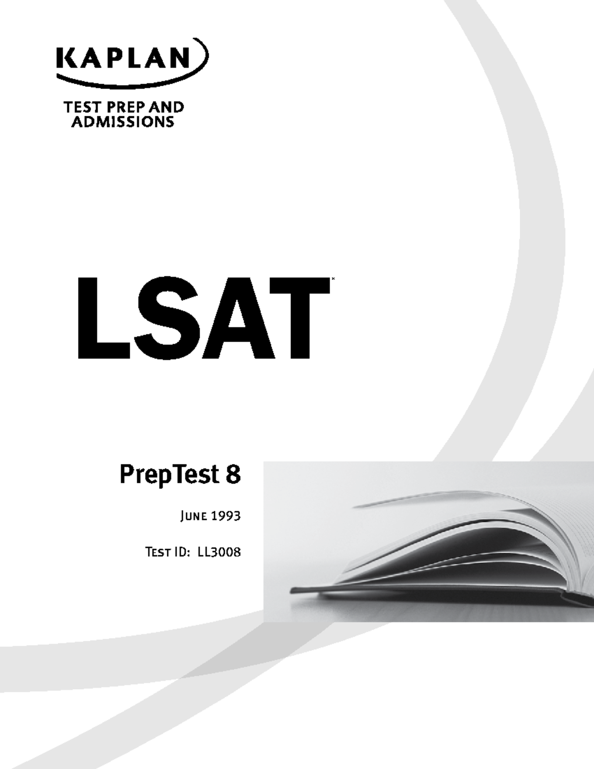 LSAT June 1993 - Complete PrepTest 8 Analysis and Questions - Studocu