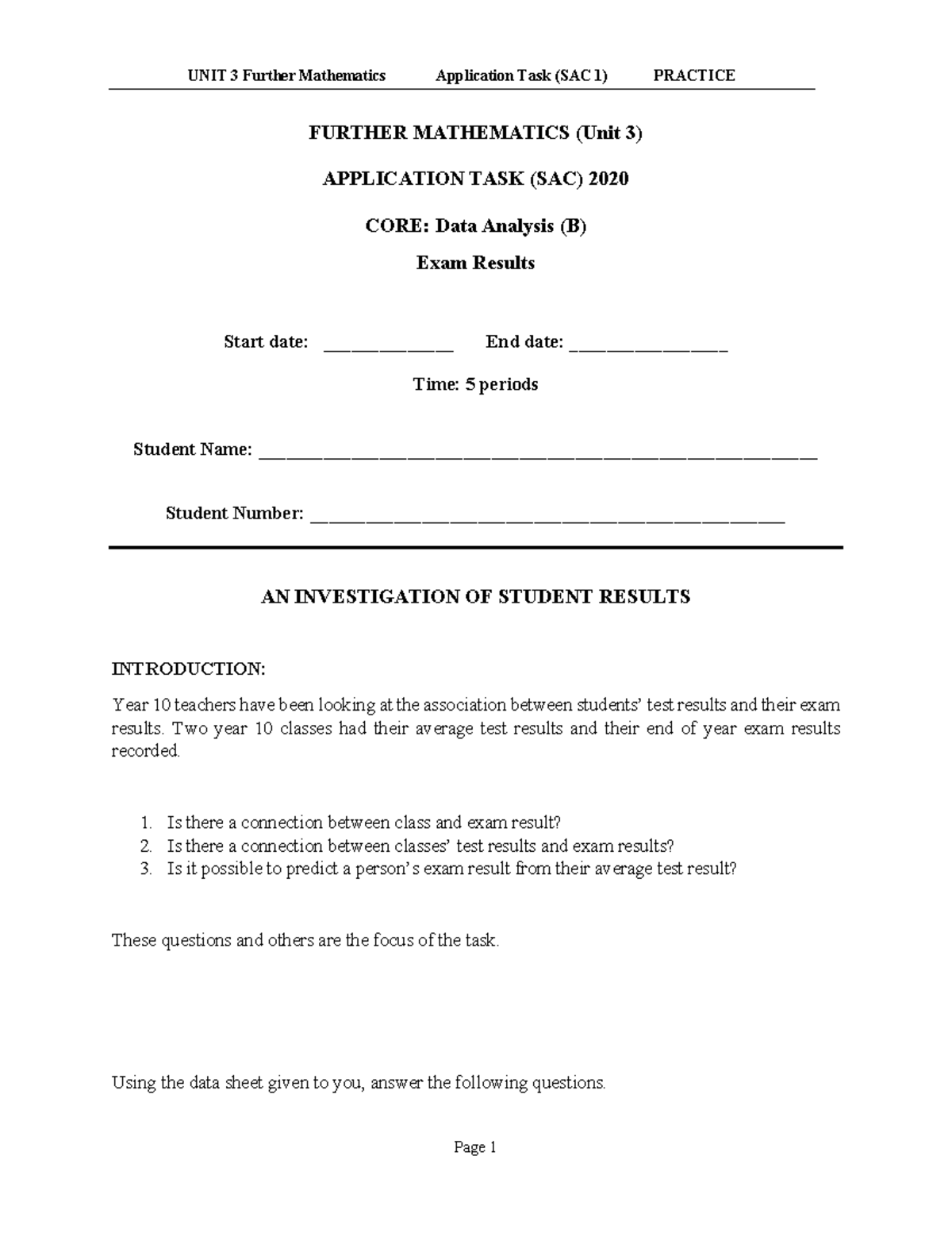 2020 Unit 3 Further Mathematics Application Task (SAC 1) Data Analysis ...