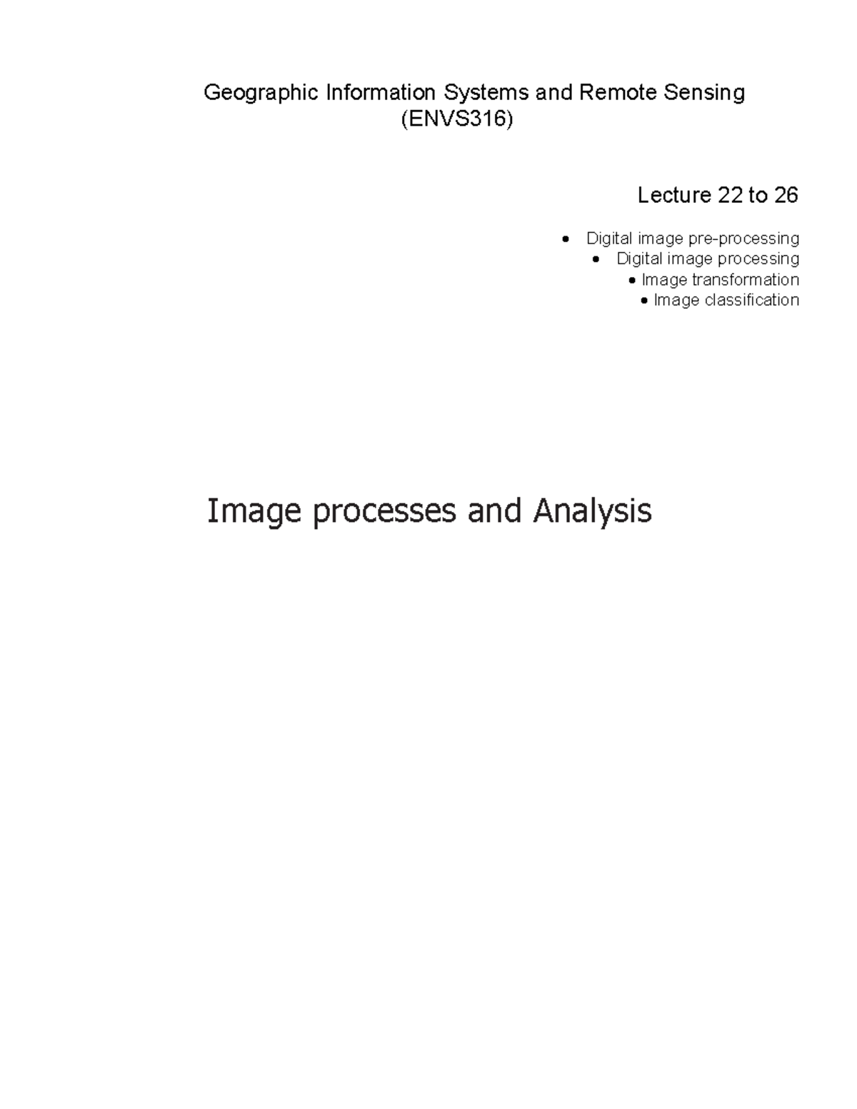 ENVS316 Lecture Notes: Image Processing & Analysis (Lectures 22-26 ...