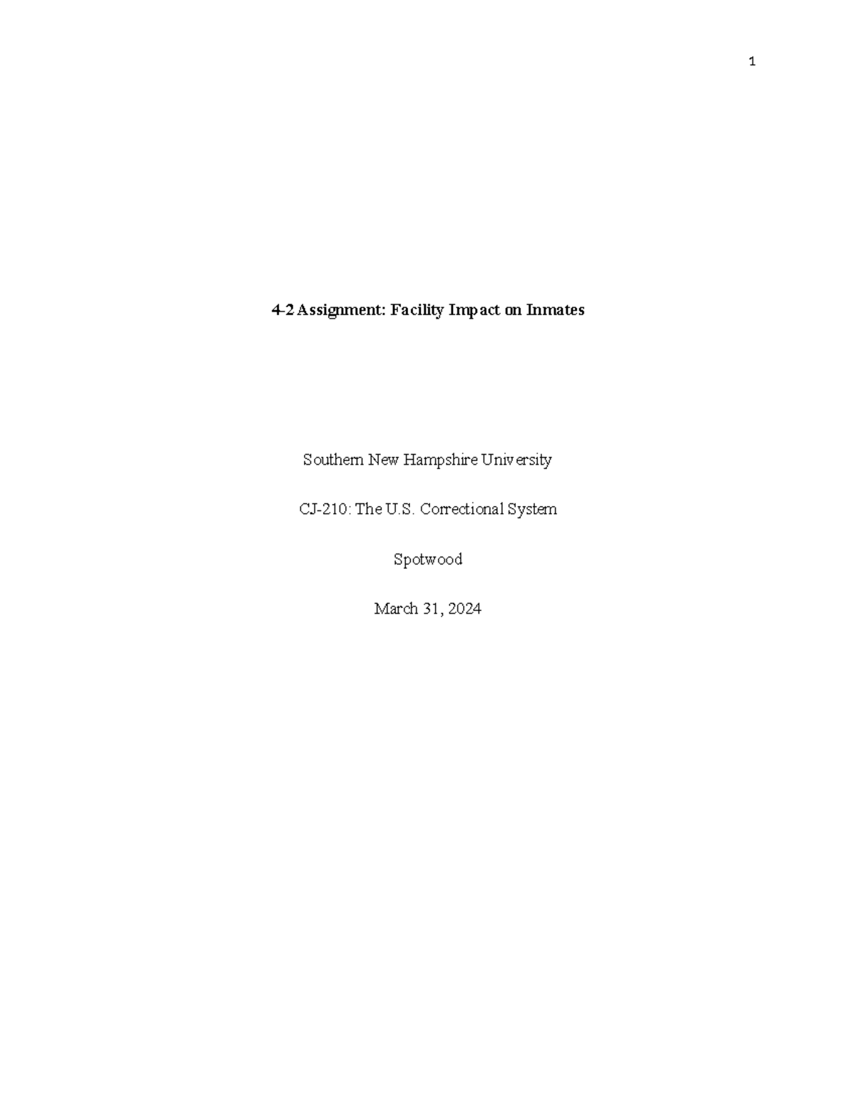 CJ-210: Facility Impact on Inmates - 4-2 Assignment Analysis - Studocu