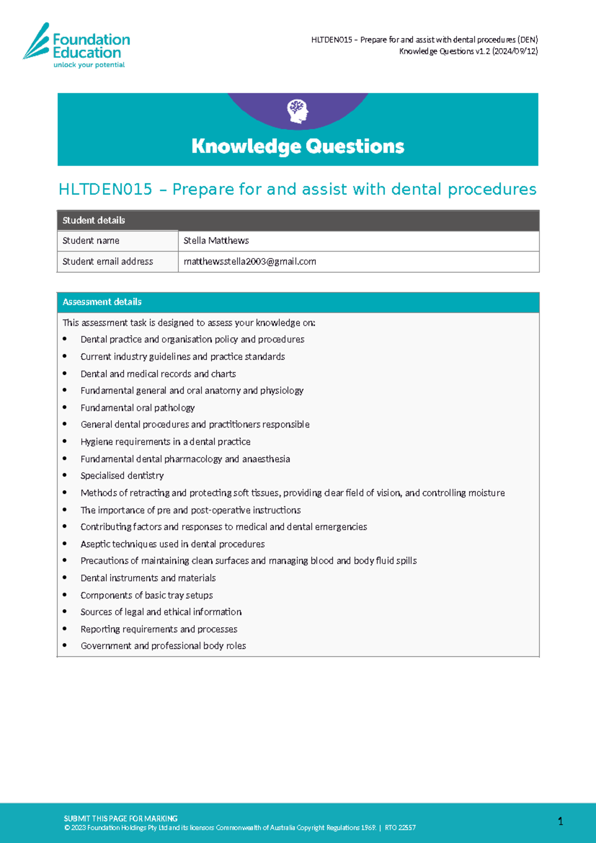 HLTDEN015 – Knowledge Assessment on Dental Practice & Procedures - Studocu