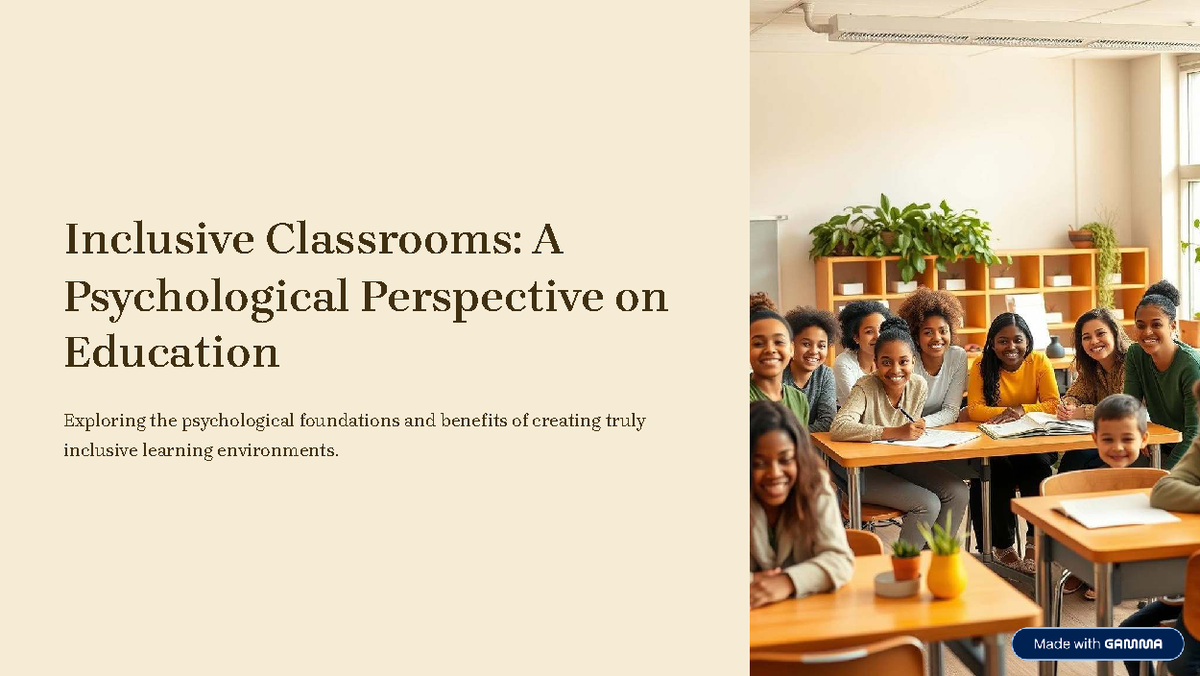 Inclusive Classrooms: A Psychological Approach to Education - Studocu