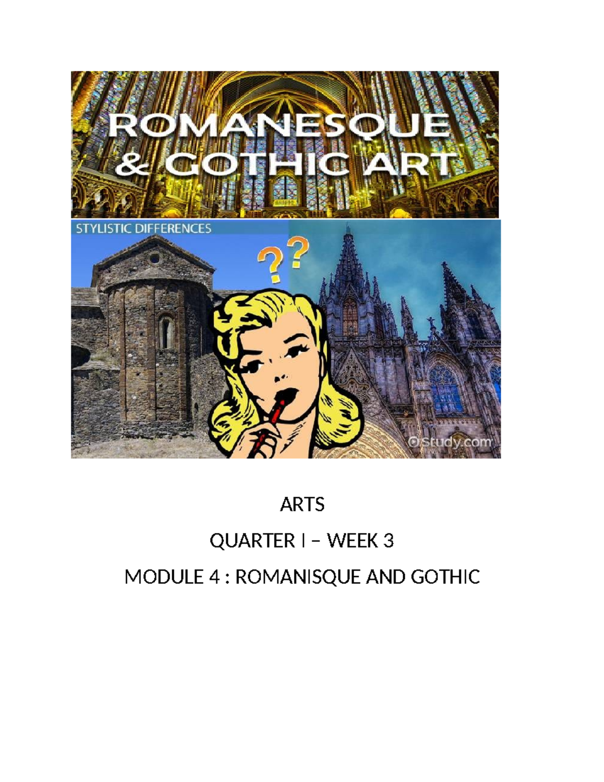 ARTS 101 WEEK 3 MODULE 4: ROMANESQUE & GOTHIC ARCHITECTURE OVERVIEW ...