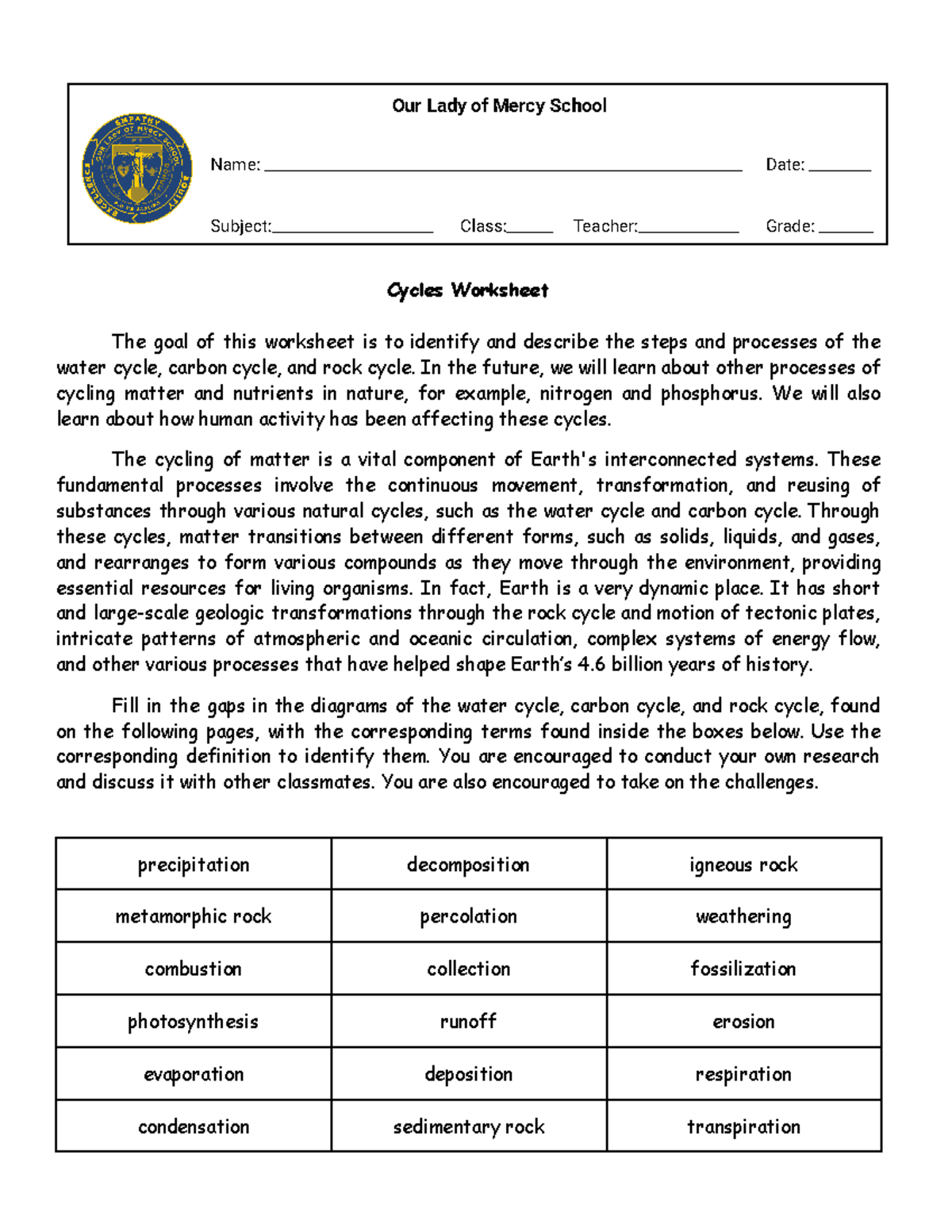 Worksheet - Cycles - Google Docs - Our Lady of Mercy School Name: - Studocu