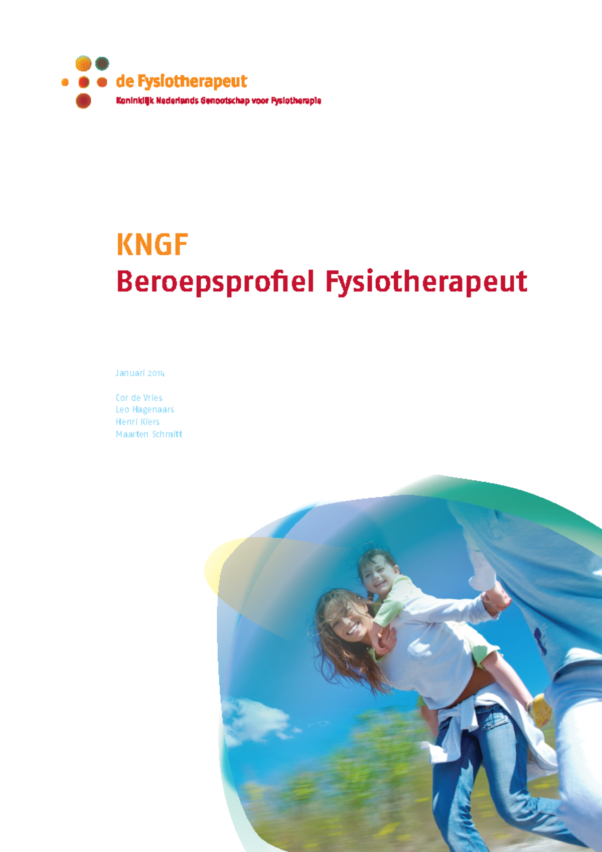 KNGF Beroepsprofiel Fysiotherapie - Januari 2014 Document 1230-2 ...