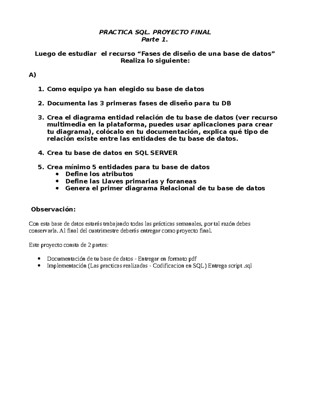 Práctica 3: Proyecto Final 1 en SQL Server - Diseño de Base de Datos ...