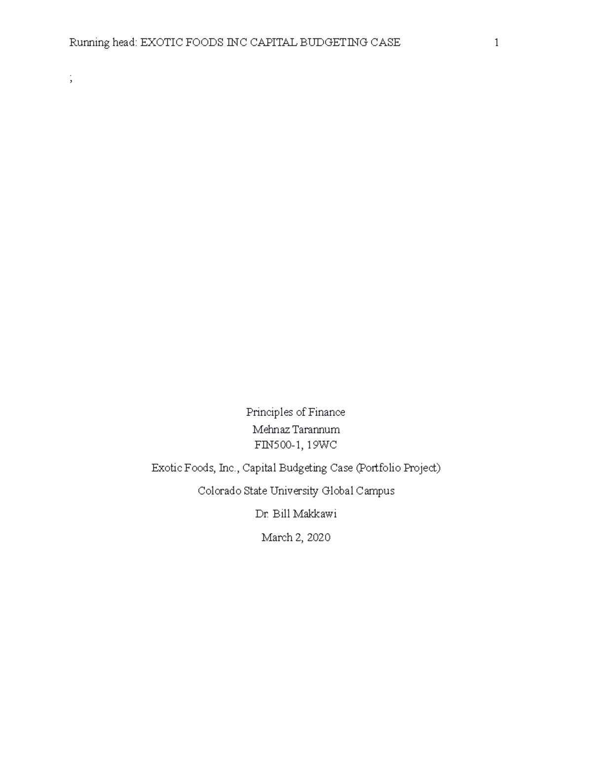 FIN500 portfolio 1 final - Running head: EXOTIC FOODS INC CAPITAL ...