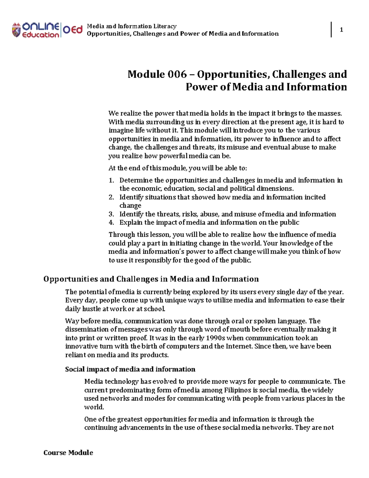 Week 007-Module Opportunities, Challenges and Power of Media and ...