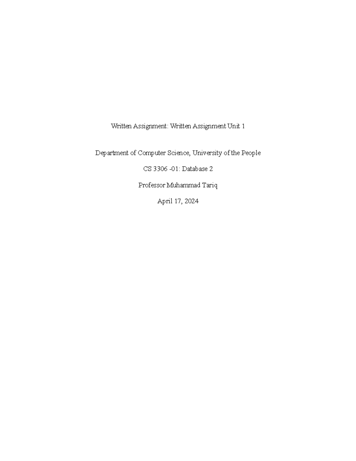CS 3306-01 - DA 2 WA Unit 1 - Written Assignment: Written Assignment ...