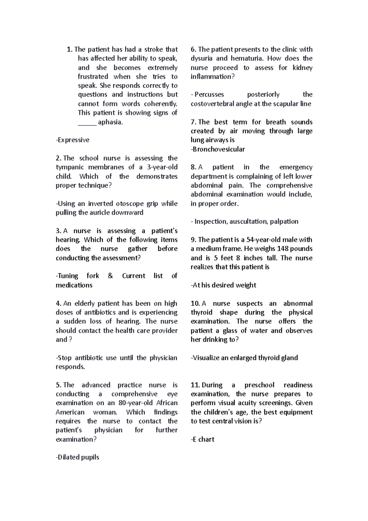 Nursing care- Health Assessment - The review of systems provides the ...
