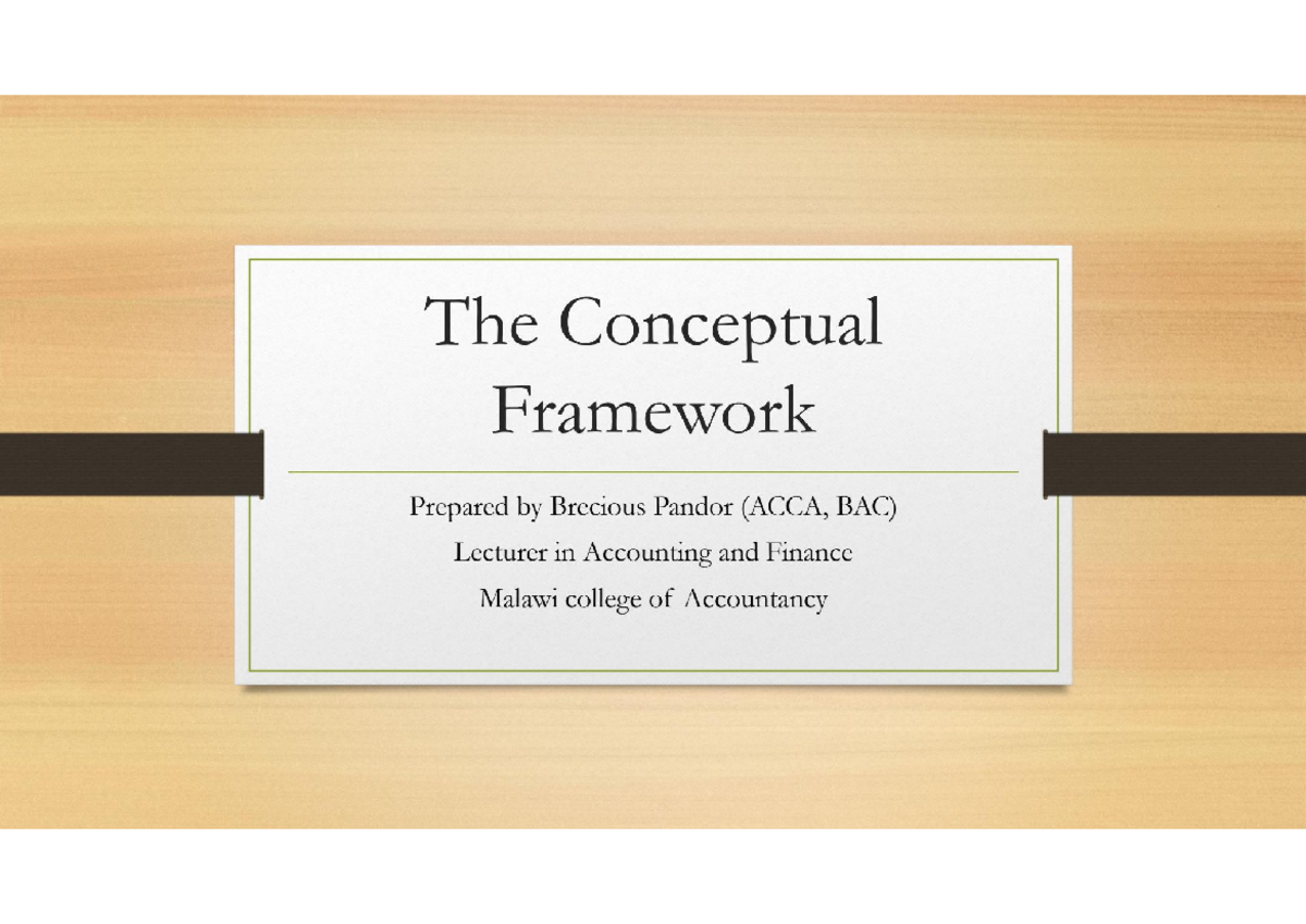 Conceptual Framework and GAAP Overview - Studocu