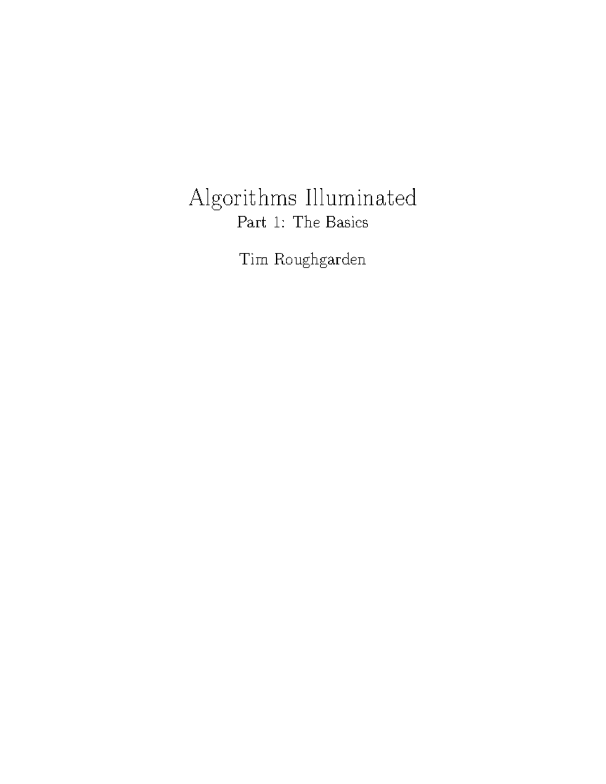Algorithms Illuminated Part 1: The Basics - Tim Roughgarden - Studocu