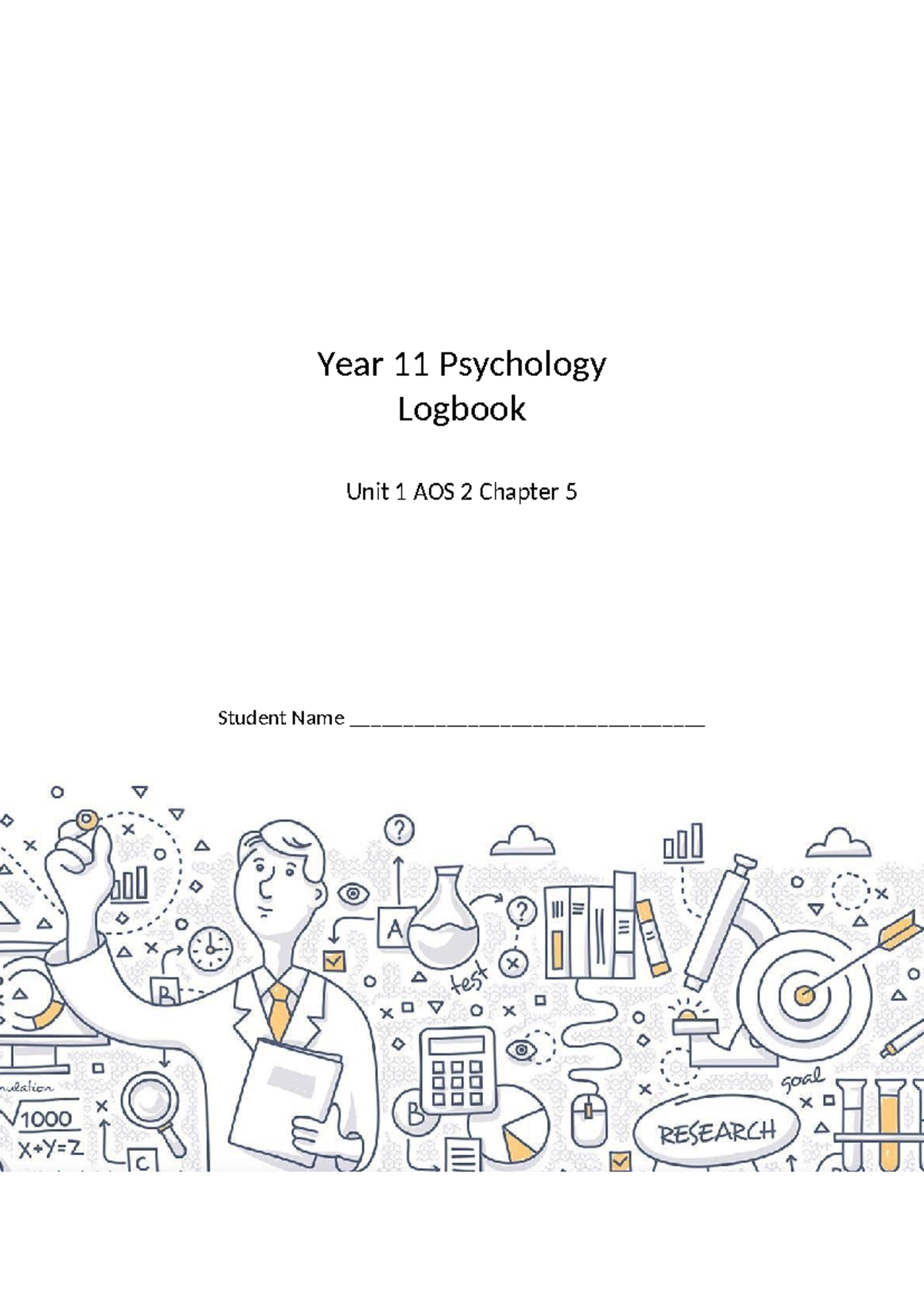 Year 11 Psychology Logbook - Unit 1 AOS 2 Chapter 5 Activities - Studocu