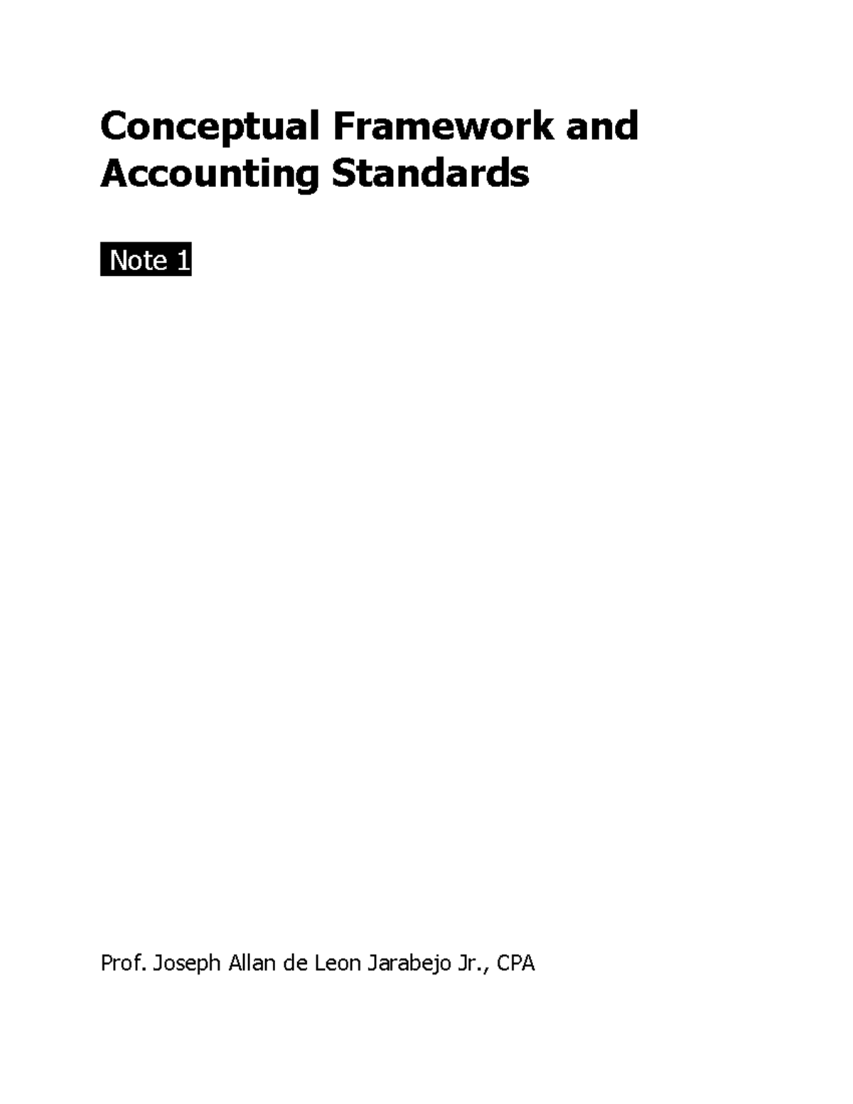 Note 1 - CFAS Lecture - Conceptual Framework and Accounting Standards ...