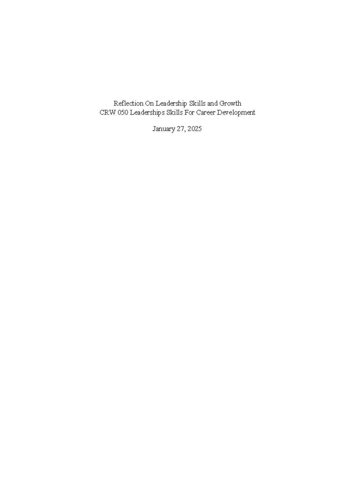 Reflection on Leadership Skills and Growth Assesment - Reflection On ...