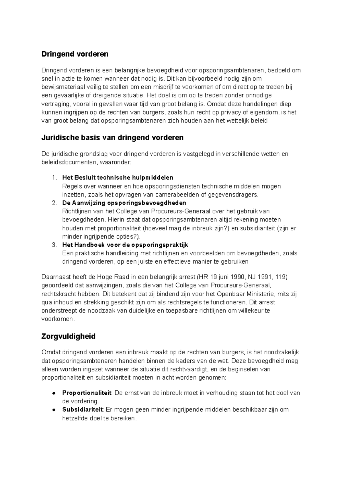 Dringend Vorderen: Juridische Basis en Zorgvuldigheidseisen - Studeersnel