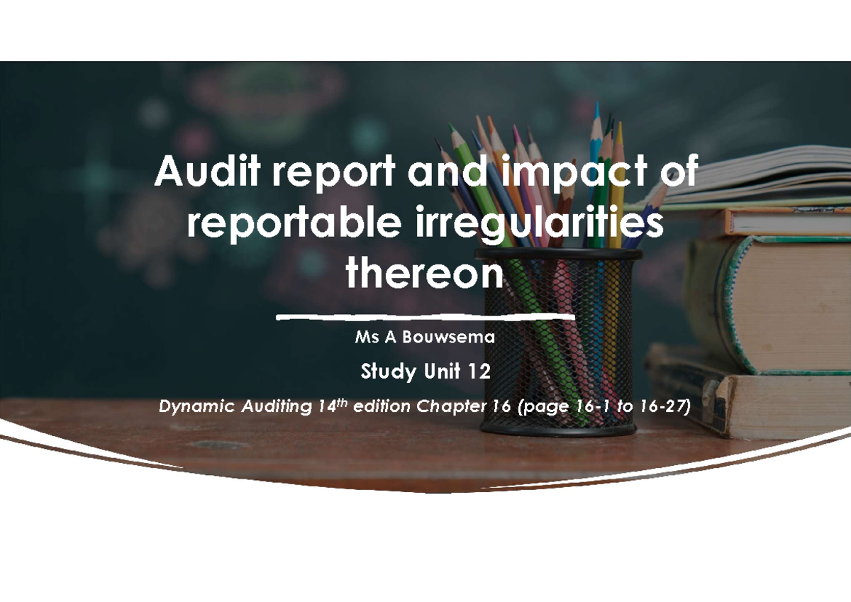 Audit Report & Implications of Reportable Irregularities (SU 12) - Studocu