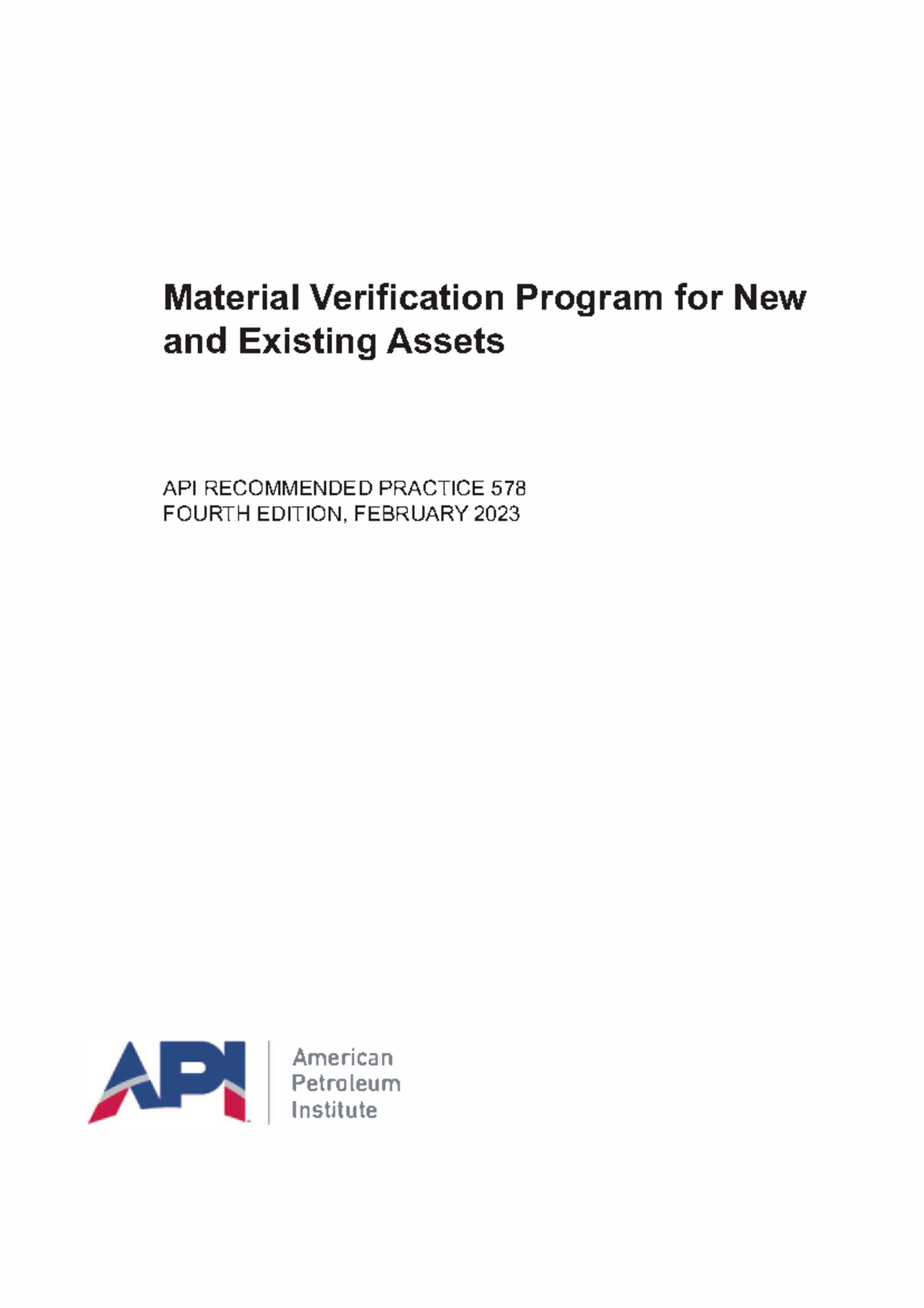 Material Verification Program for New and Existing Assets - API RP 578 ...