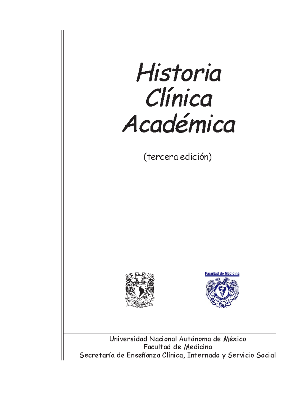 Historia Clínica Académica - Manual UNAM (Tercera Edición) - Document Preview