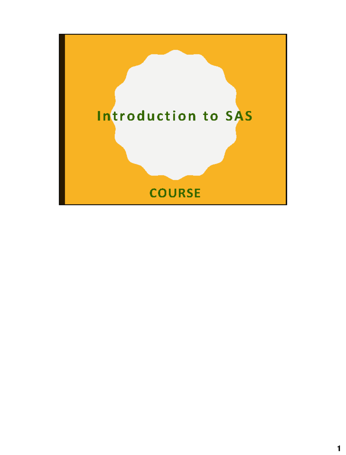 SAS Programming Course 1: Introduction to Analytics and Functions - Studocu