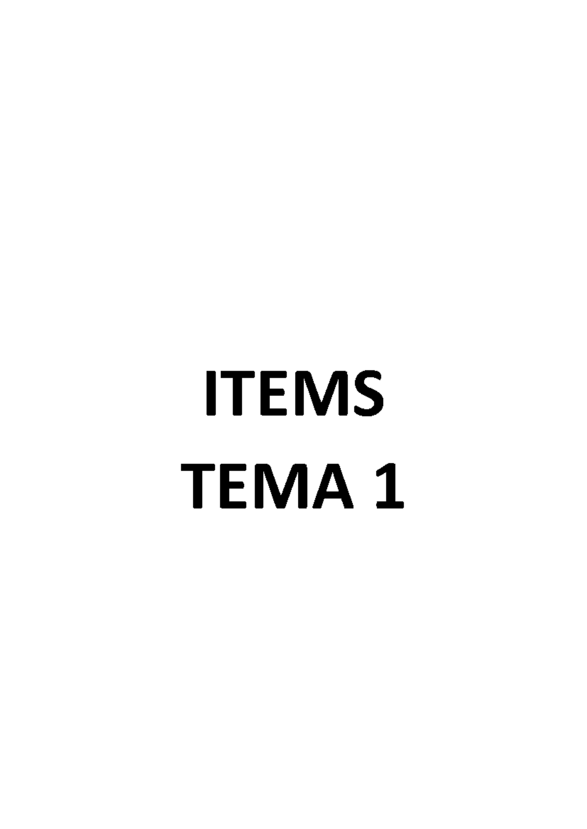 Items TEMA 1 - ÍTEMS TEMAS - ITEMS TEMA 1 ¿Qué define una organización ...