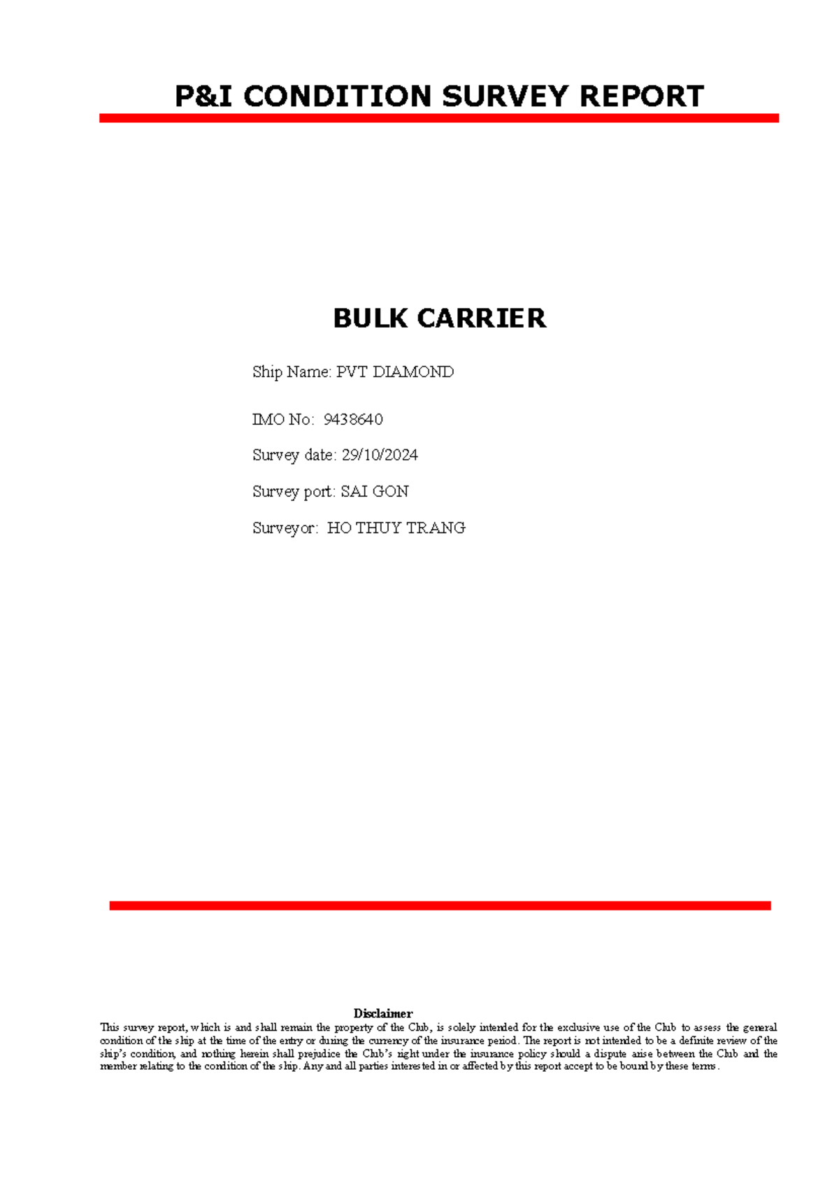 P&I Condition Survey Report: Bulk Carrier PVT Diamond (IMO 9438640 ...
