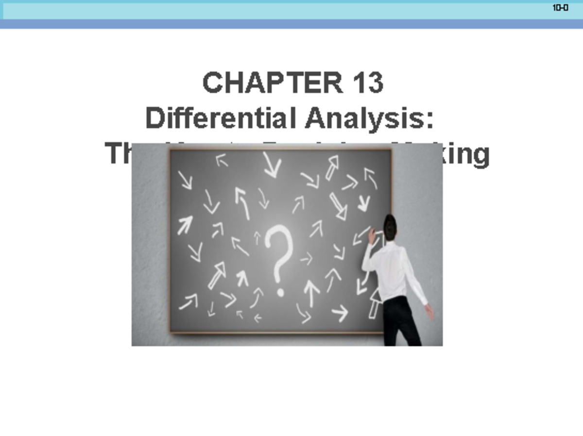 CH 13 Differential Analysis: Key Steps in Decision Making - Studocu