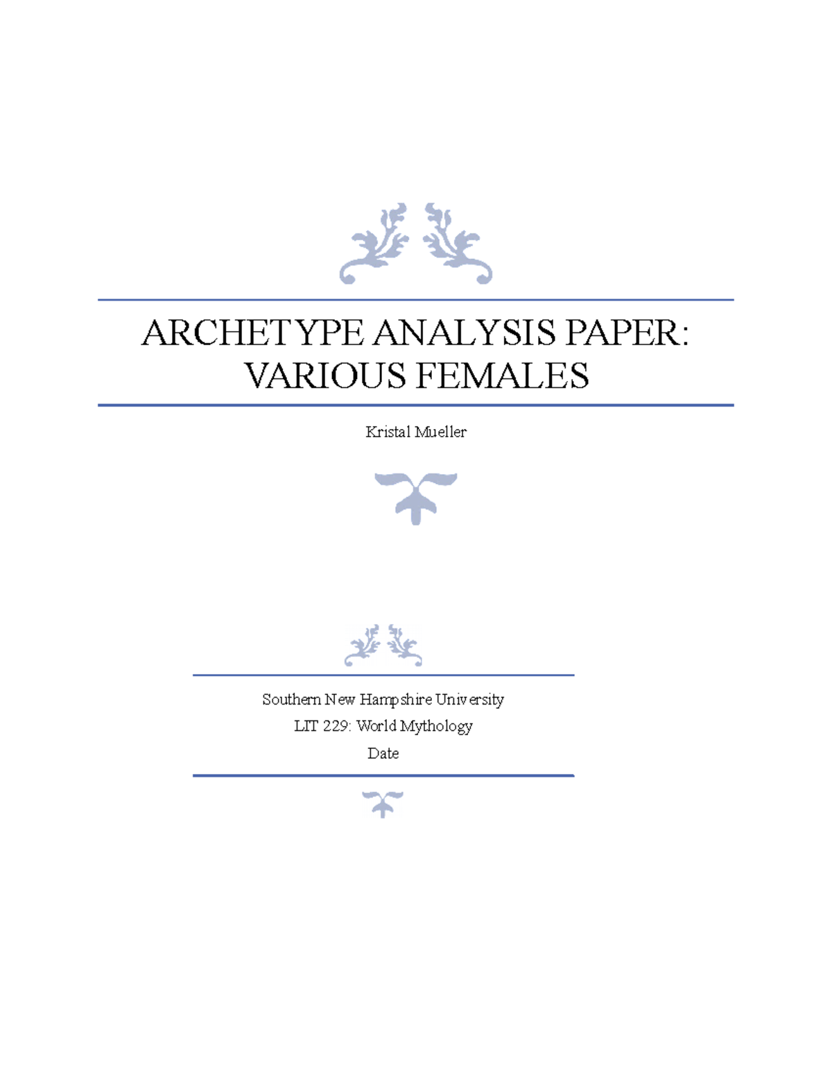 LIT-229 Final Project: Analysis of Female Archetypes in Mythology - Studocu