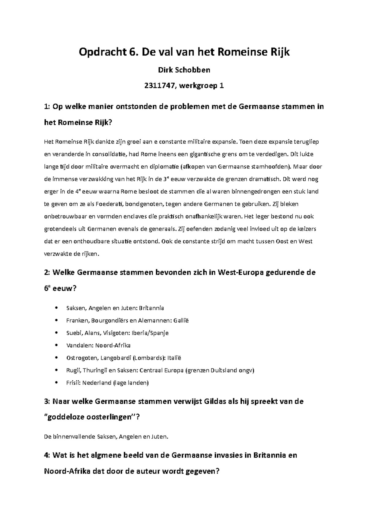 Opdracht 6: Analyse van de Germaanse Invasies en de Val van het ...