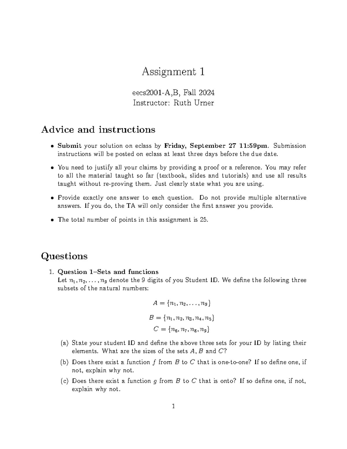 Assignment 1 - Submission instructions will be posted on eclass at ...