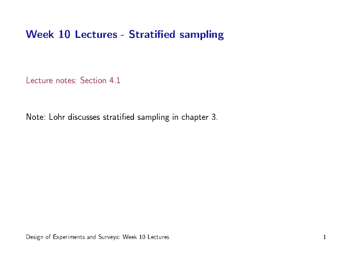 Week 10 Lecture Notes: Stratified Sampling in Design of Experiments ...