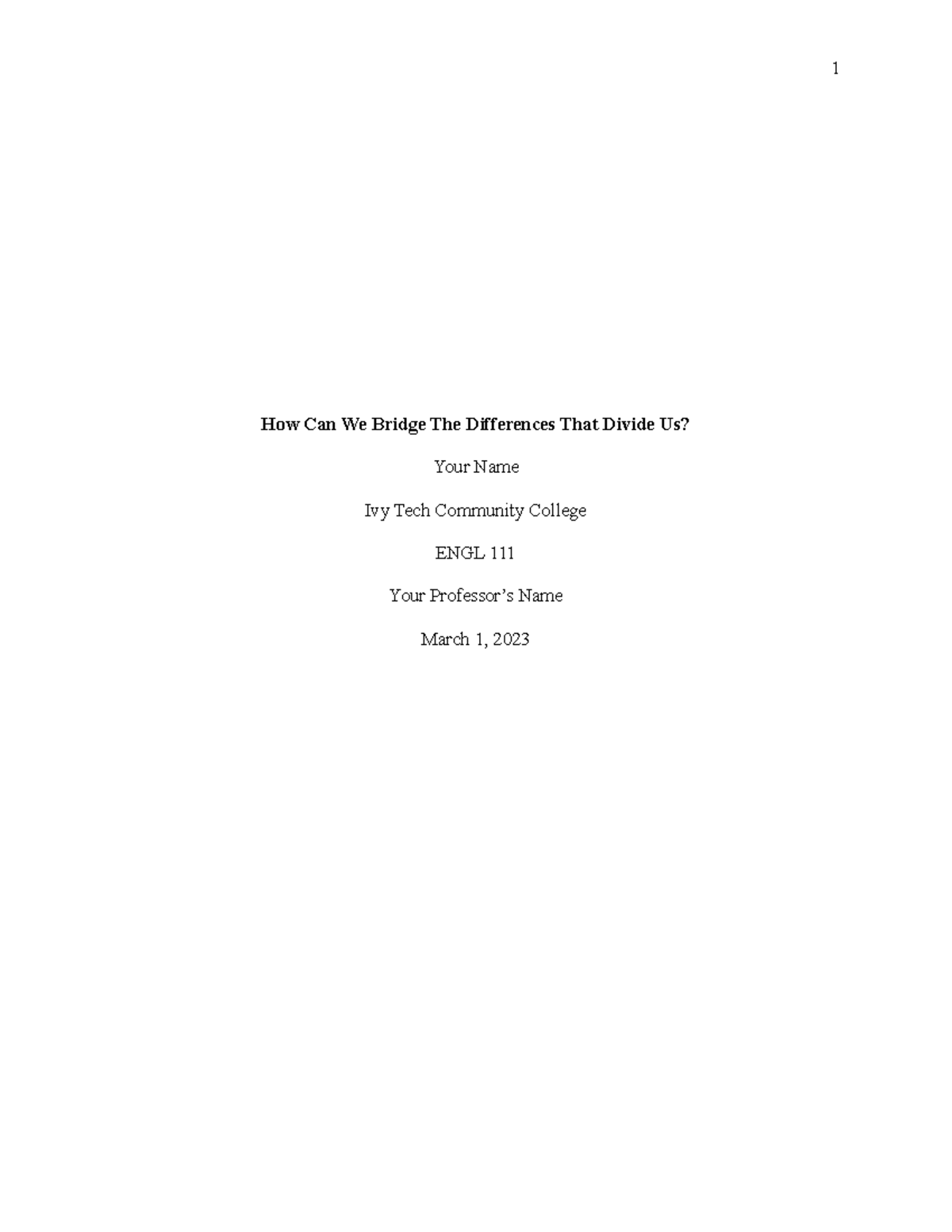 ENGL 111: Argument Essay Half Draft on Bridging Differences - Studocu