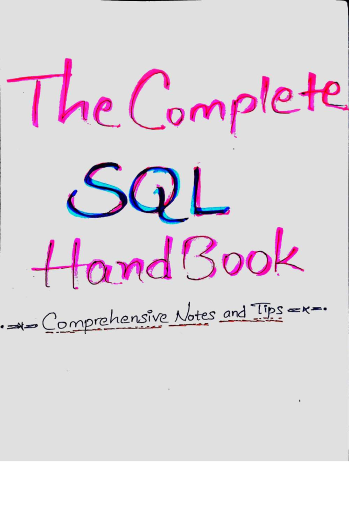 SQL Comprehensive Handbook: Notes & Tips for Mastery - Studocu